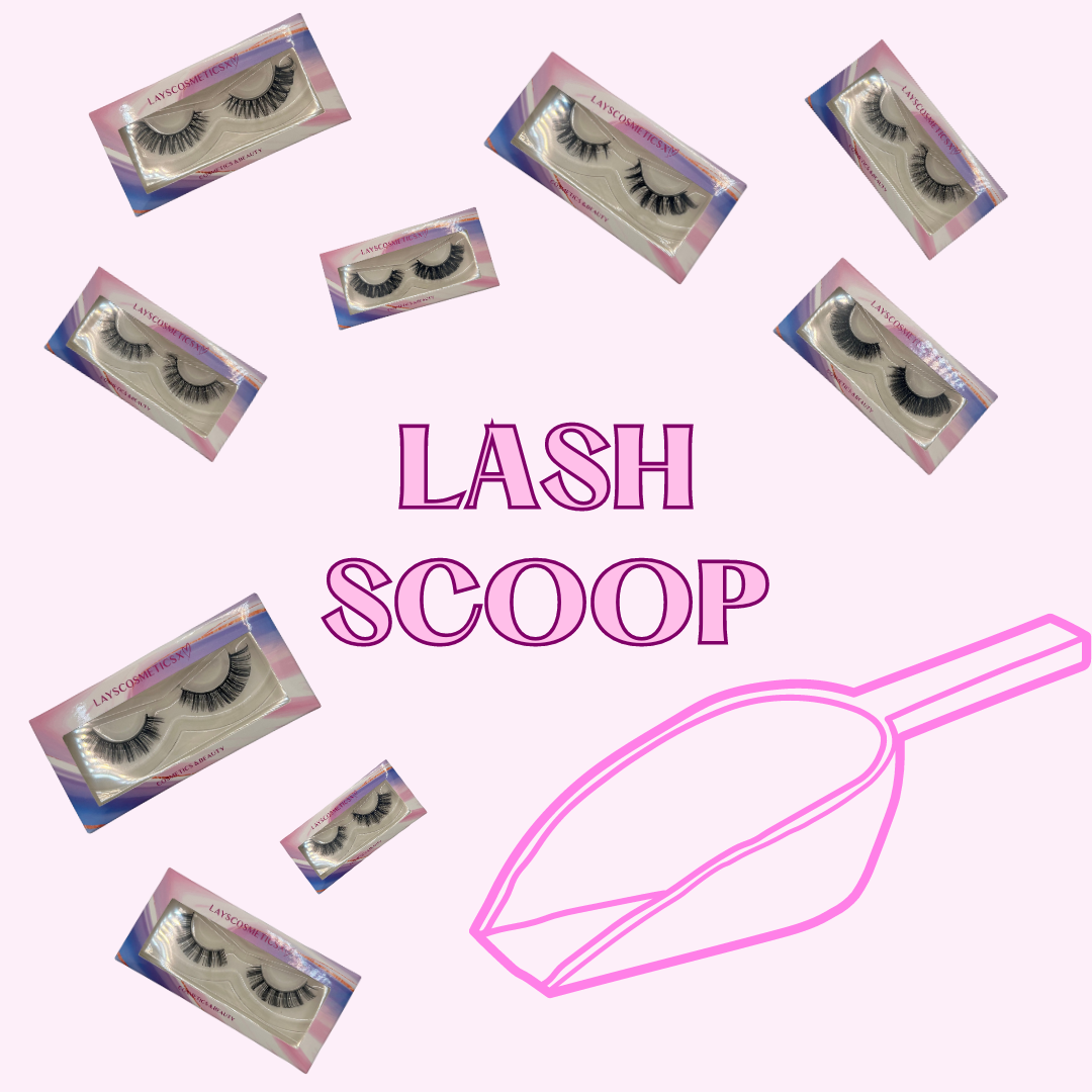 Lash Scoop