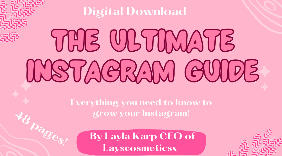 The Ultimate Instagram Guide